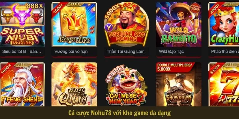 Cá cược Nohu78 với kho game đa dạng